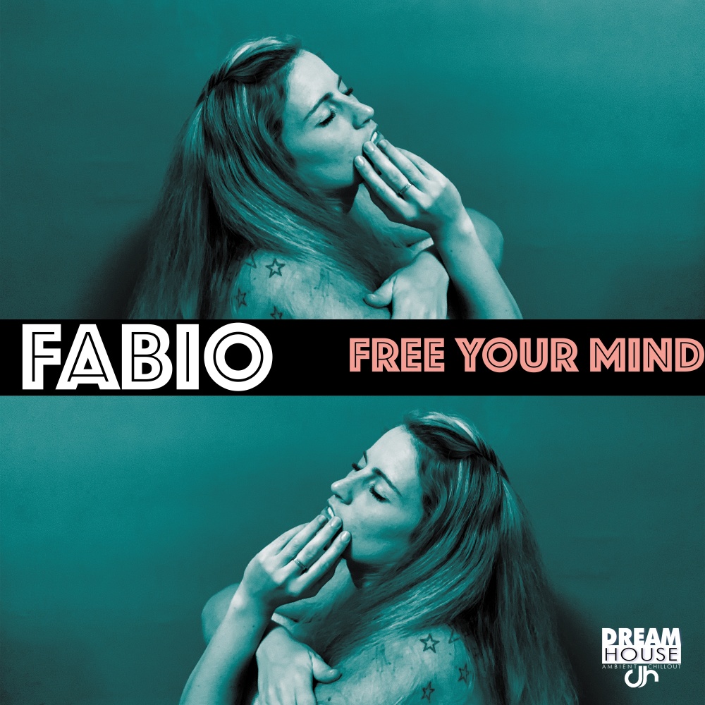 Free Your Mind (Radio Chillout Edit 2021)