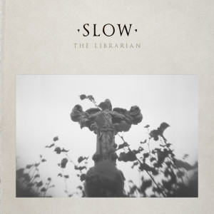 ดาวน์โหลดและฟังเพลง Slow (Skeleton Hands Hard Version) พร้อมเนื้อเพลงจาก The Librarian