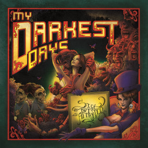 My Darkest Days的專輯Sick And Twisted Affair (Deluxe Edition)