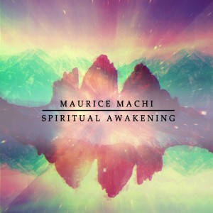 Maurice Machi的专辑Spiritual Awakening