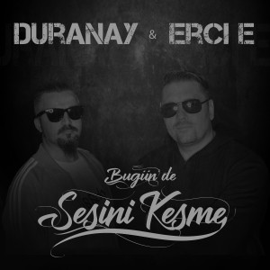 Album Bugün de Sesini Kesme from Duranay