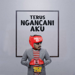 Dengarkan lagu Terus Ngancani Aku nyanyian Mergo Enak dengan lirik