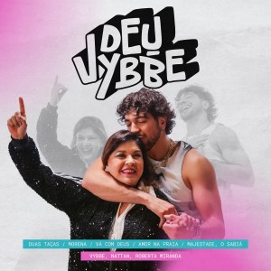 Vybbe的专辑Duas Taças / Morena / Vá Com Deus / Amor Na Praia / Majestade, O Sabiá