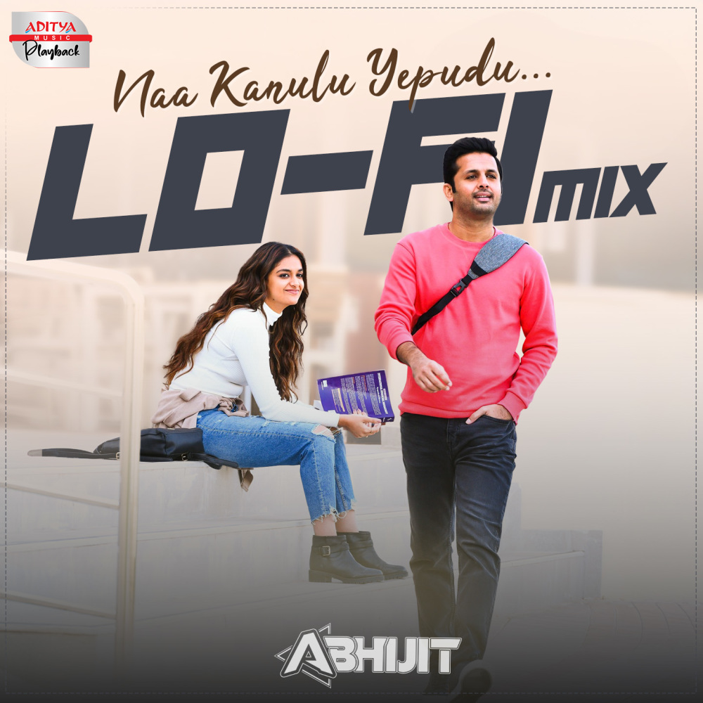 Naa Kanulu Yepudu Lofi Mix (From "Rang De")