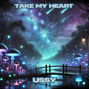 Listen to Take My Heart song with lyrics from Ussy