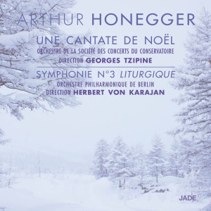 Maurice Durufle的專輯Honegger: Une cantate de Noël & Symphonie No. 3 "Liturgique"