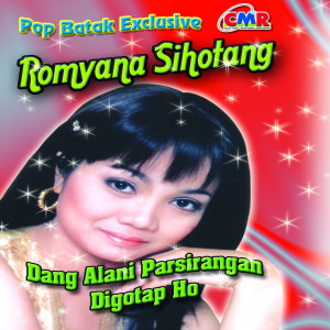 Album Pop Batak Exclusive Romyana Sihotang oleh Romyana Sihotang