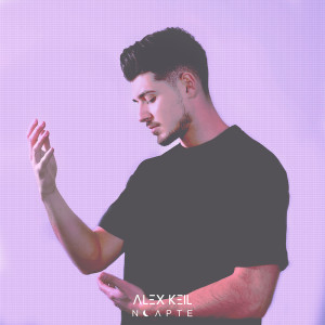 Album La Naissance (Explicit) from Alex Keil