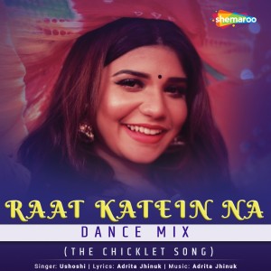 Album Raat Katein Na Dance Mix from 
