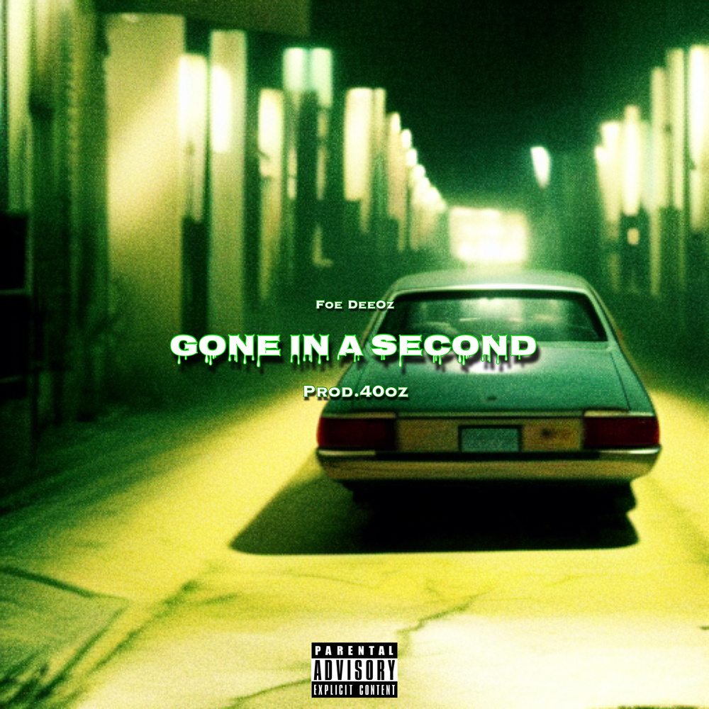 Gone In A Second (Explicit)