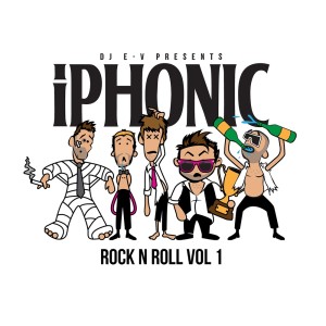 IPhonic的专辑Rock N Roll Vol 1 (Explicit)