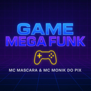 Listen to GAME MEGA FUNK (Explicit) song with lyrics from DJ NT6