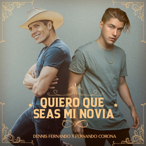 Listen to Quiero Que Seas Mi Novia song with lyrics from Dennis Fernando