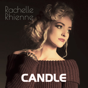 อัลบัม Candle ศิลปิน Rachelle Rhienne