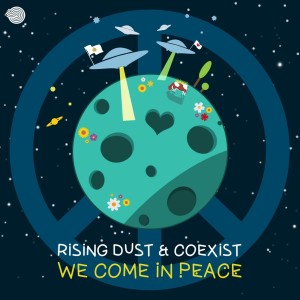 Album We Come in Peace from Rising Dust