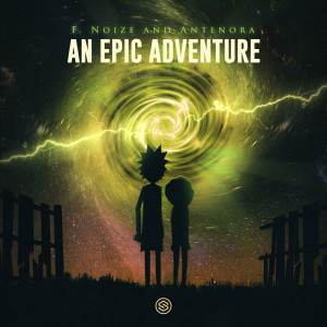 收听F. Noize的An Epic Adventure (Explicit)歌词歌曲