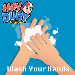 ดาวน์โหลดและฟังเพลง Wash Your Hands (Pop Mix) พร้อมเนื้อเพลงจาก Hey Duby