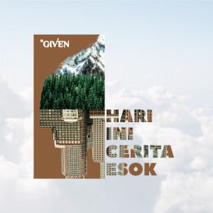 Album Hari Ini Cerita Esok from D'Given