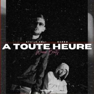 Kts Le Vrai的專輯A TOUTE HEURE
