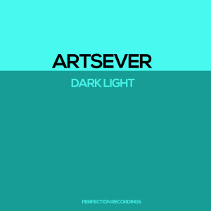 Artsever的专辑Dark Light