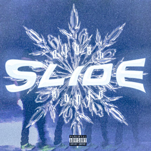 Album SLIDE (Explicit) oleh 미카엘 (M!KYLE)
