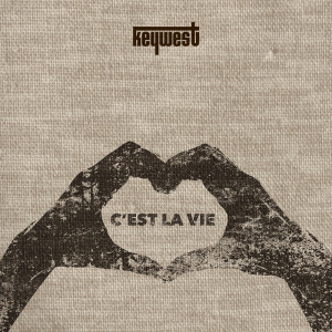 Keywest的专辑C'est la vie