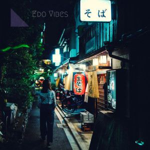 收聽Edo Vibes的Todoroki歌詞歌曲