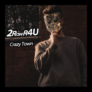 Dengarkan Crazy Town lagu dari 2RawR4U dengan lirik