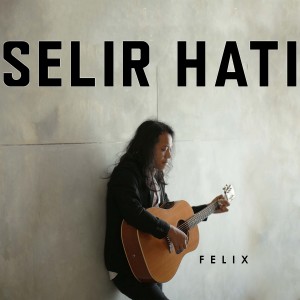 Felix Irwan的專輯Selir Hati