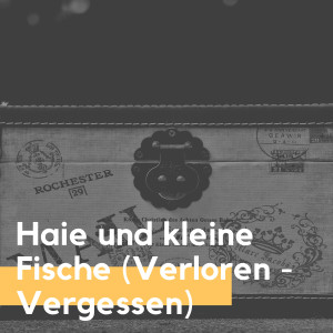 Album Haie und kleine Fische (Verloren - Vergessen) oleh Ralf Bendix