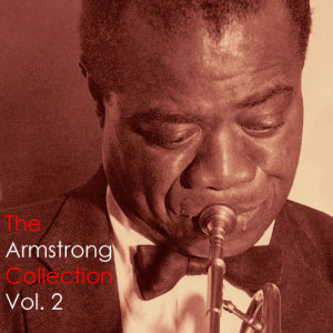 Louis Armstrong的專輯The Armstrong Collection Vol. 2