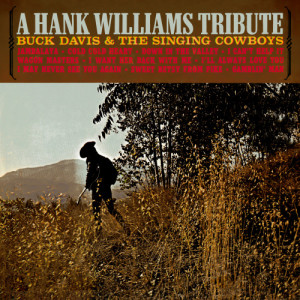 The Singing Cowboys的專輯A Hank Williams Tribute