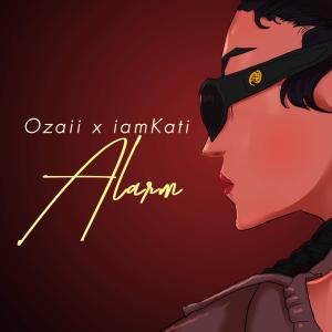 收聽Ozaii的Alarm (feat. iamkati)歌詞歌曲