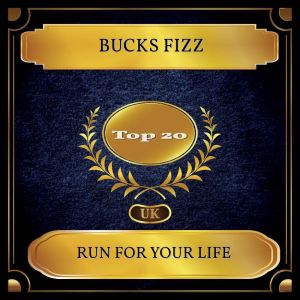 收聽Bucks Fizz的Run For Your Life (Rerecorded)歌詞歌曲