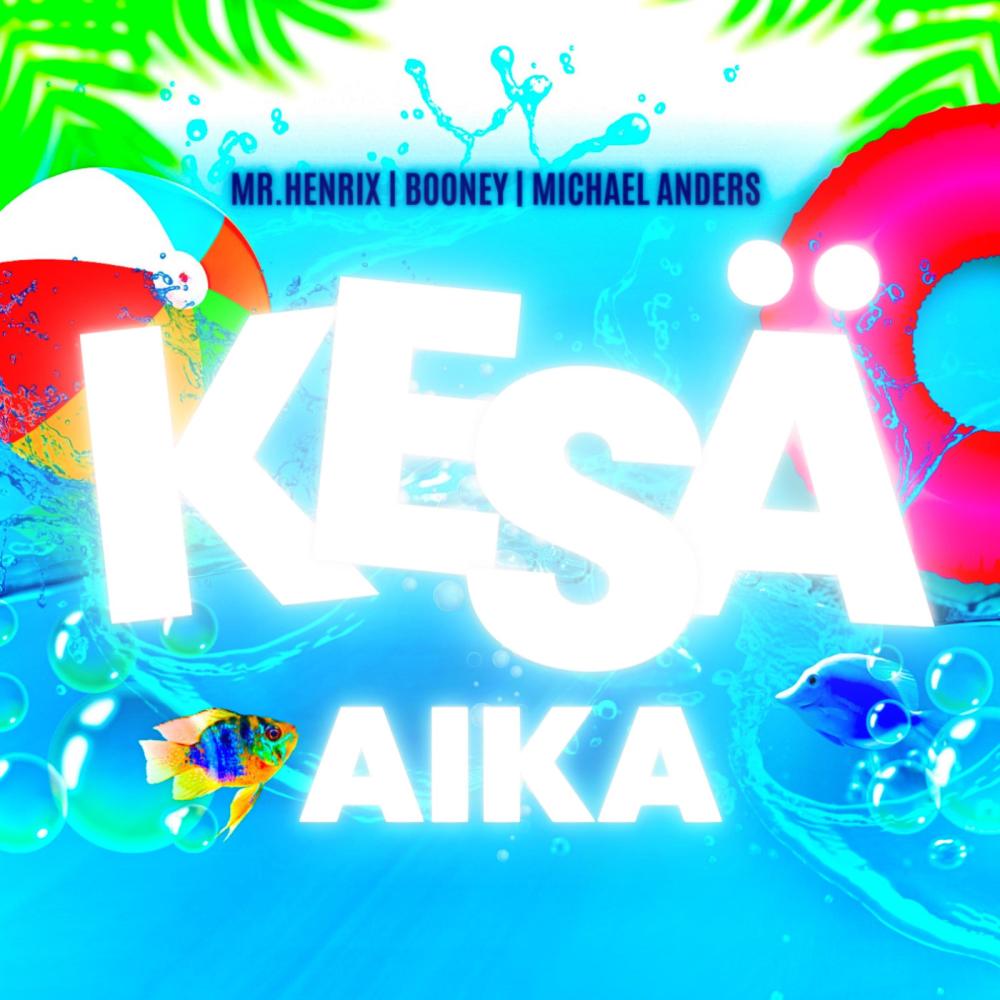Kesä Aika (feat. Booney)