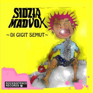 Album EP DIGIGIT SEMUT SIDZIA MADVOX oleh Sidzia Madvox