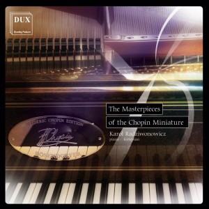 อัลบัม The Masterpieces of the Chopin Miniature ศิลปิน Karol Radziwonowicz