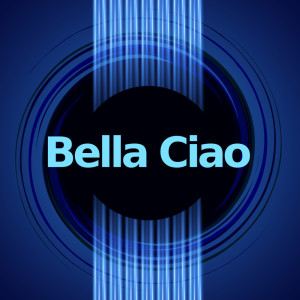 Bella Ciao (Jazz Arrangement) dari Bella Ciao