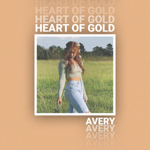 อัลบัม Heart of Gold ศิลปิน Avery