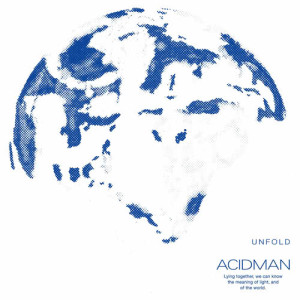 ดาวน์โหลดและฟังเพลง Unfold พร้อมเนื้อเพลงจาก Acidman