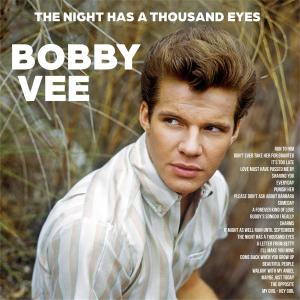 收聽Bobby Vee的The Night Has a Thousand Eyes歌詞歌曲