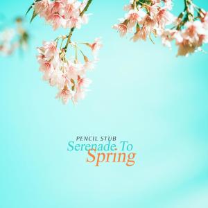 Serenade To Spring