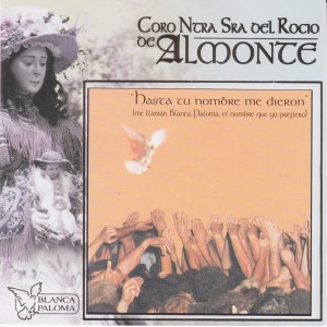 ดาวน์โหลดและฟังเพลง El Hombre de la Virgen พร้อมเนื้อเพลงจาก Coro Ntra. Sra. del Rocio de Almonte