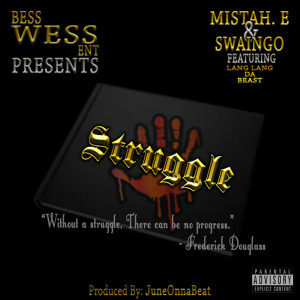 Struggle (feat. Lang Lang da Beast) (Explicit) dari Swaingo