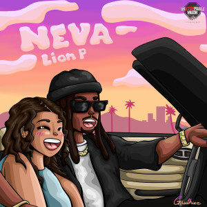 Listen to Neva song with lyrics from Lion P