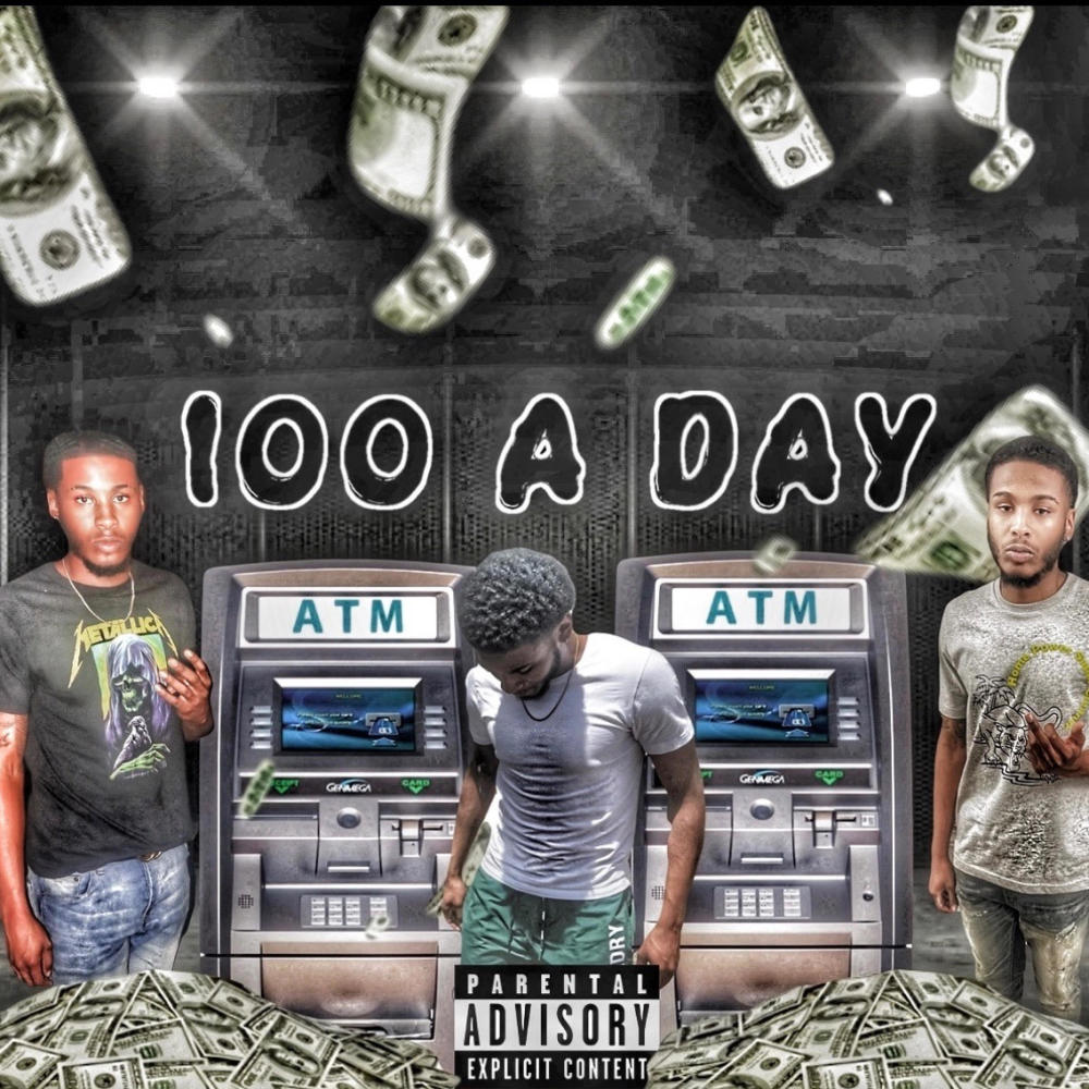 100 A Day (Explicit)