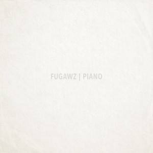 Listen to Piano song with lyrics from FUGAWZ