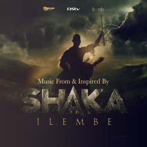 Shaka iLembe的專輯Shaka iLembe Soundtrack Album, Vol. 3 (Music Inspired by the Original TV Series)