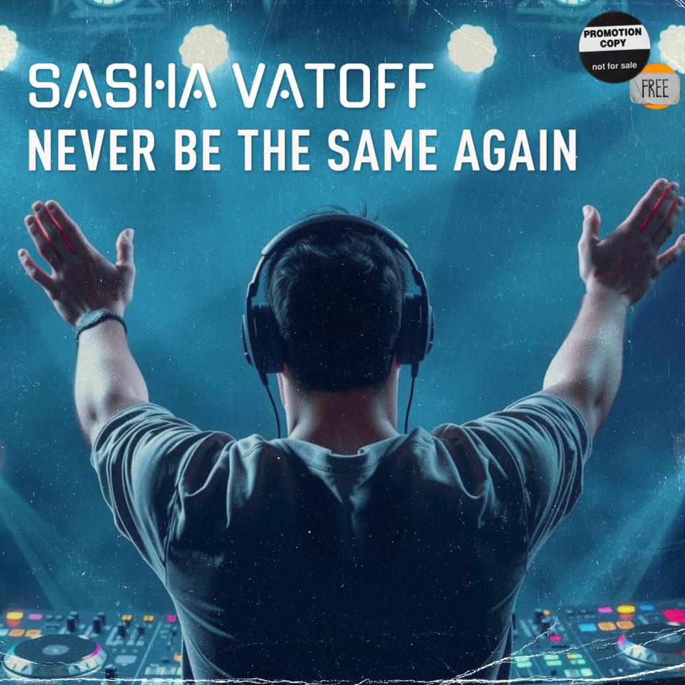Never Be The Same Again