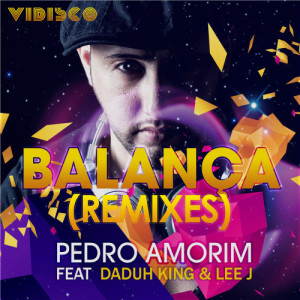 Pedro Amorim的專輯Balanca (Remixes)